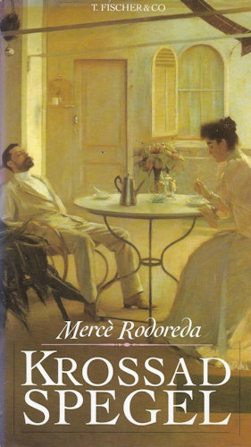 Krossad spegel av Rodoreda, Mercè