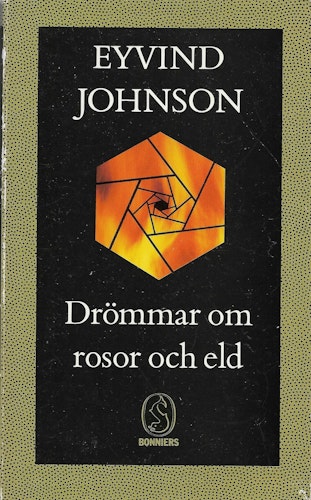 Drömmar om rosor och eld av Johnson, Eyvind