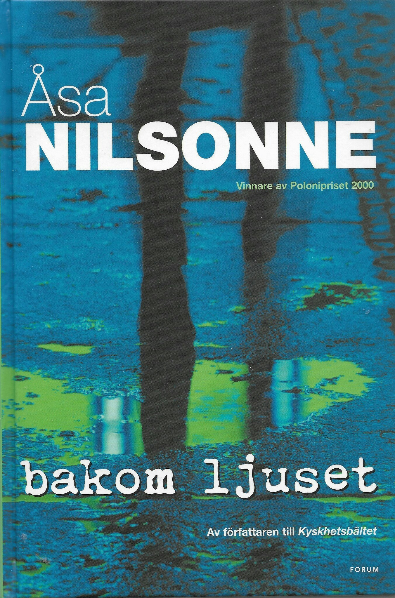Bakom ljuset av Nilsonne, Åsa