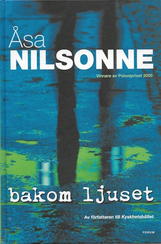 Bakom ljuset av Nilsonne, Åsa