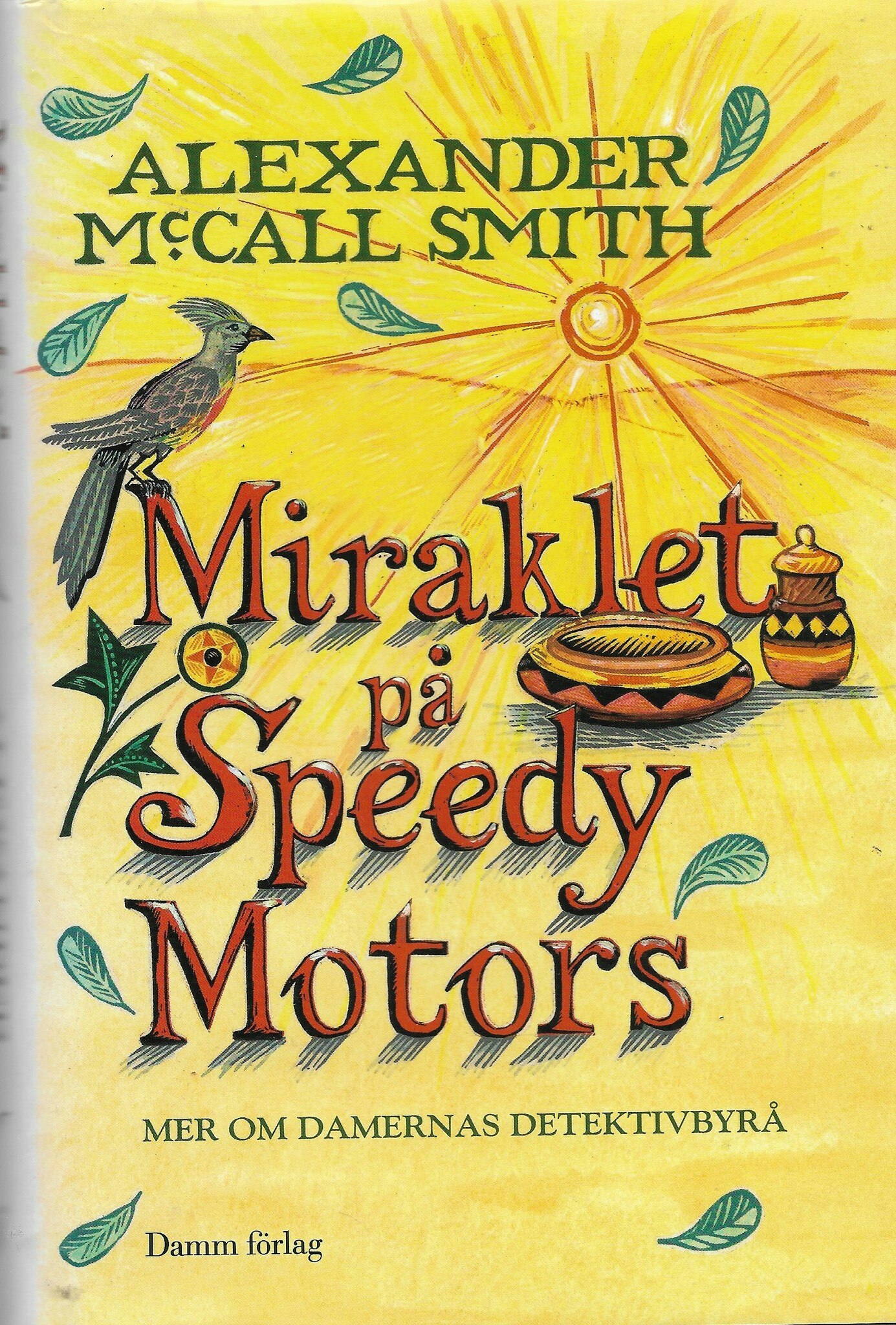Miraklet på Speedy Motors av Alexander McCall Smith