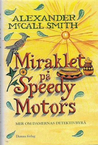Miraklet på Speedy Motors av Alexander McCall Smith