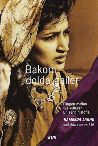 Bakom dolda galler av Lakho, Hameeda