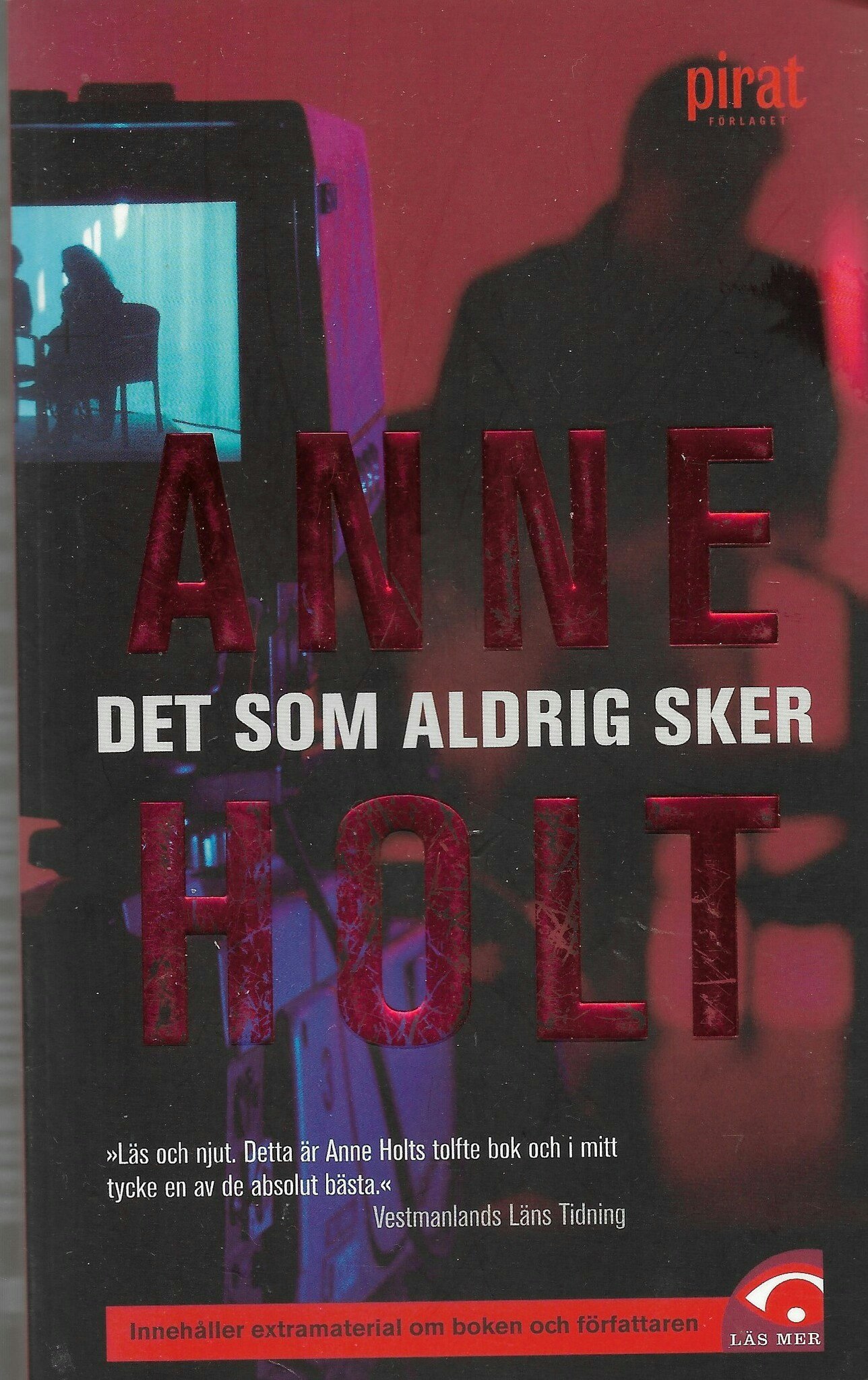 Det som aldrig sker av Anne Holt