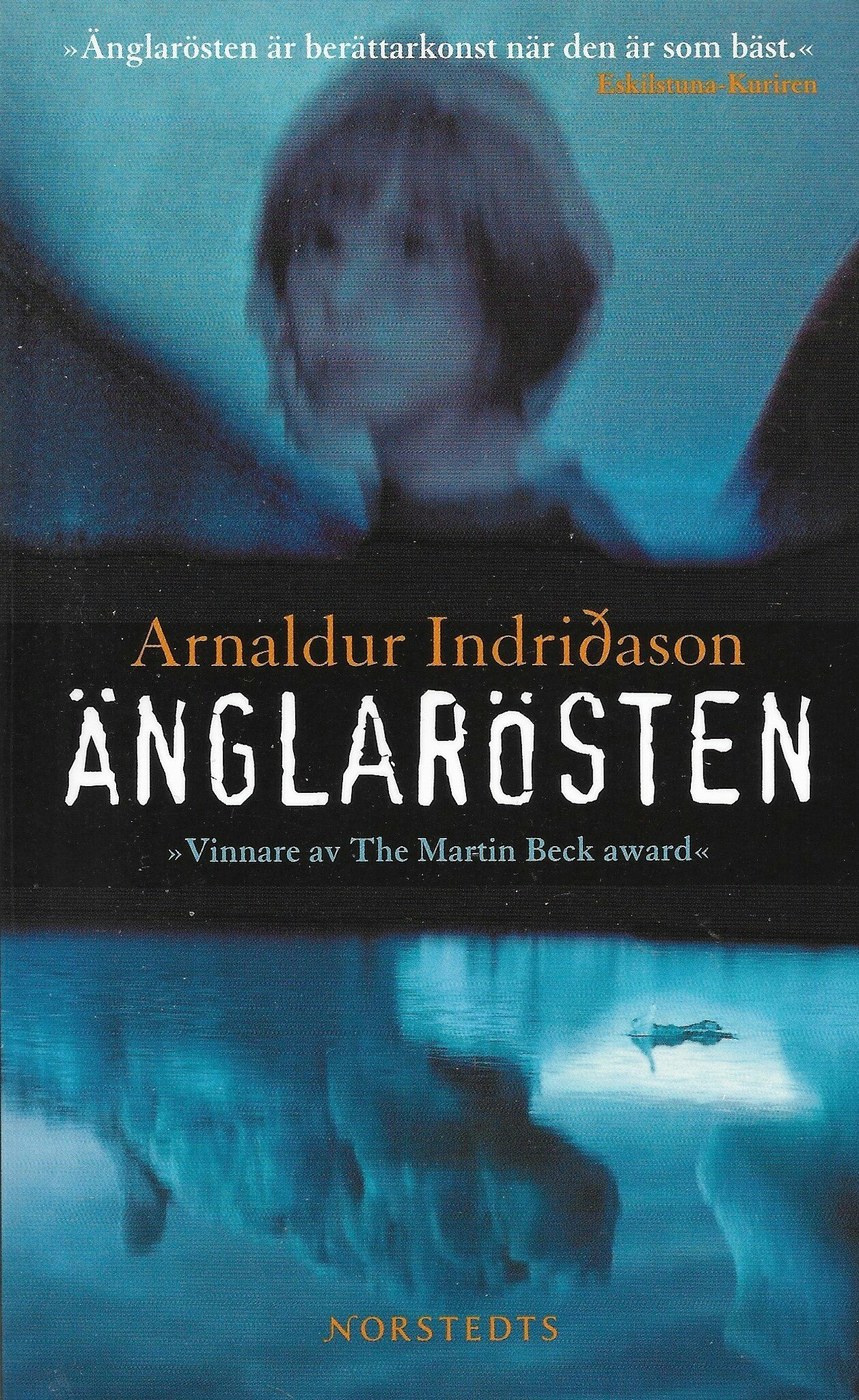 Änglarösten av Indridason, Arnaldur