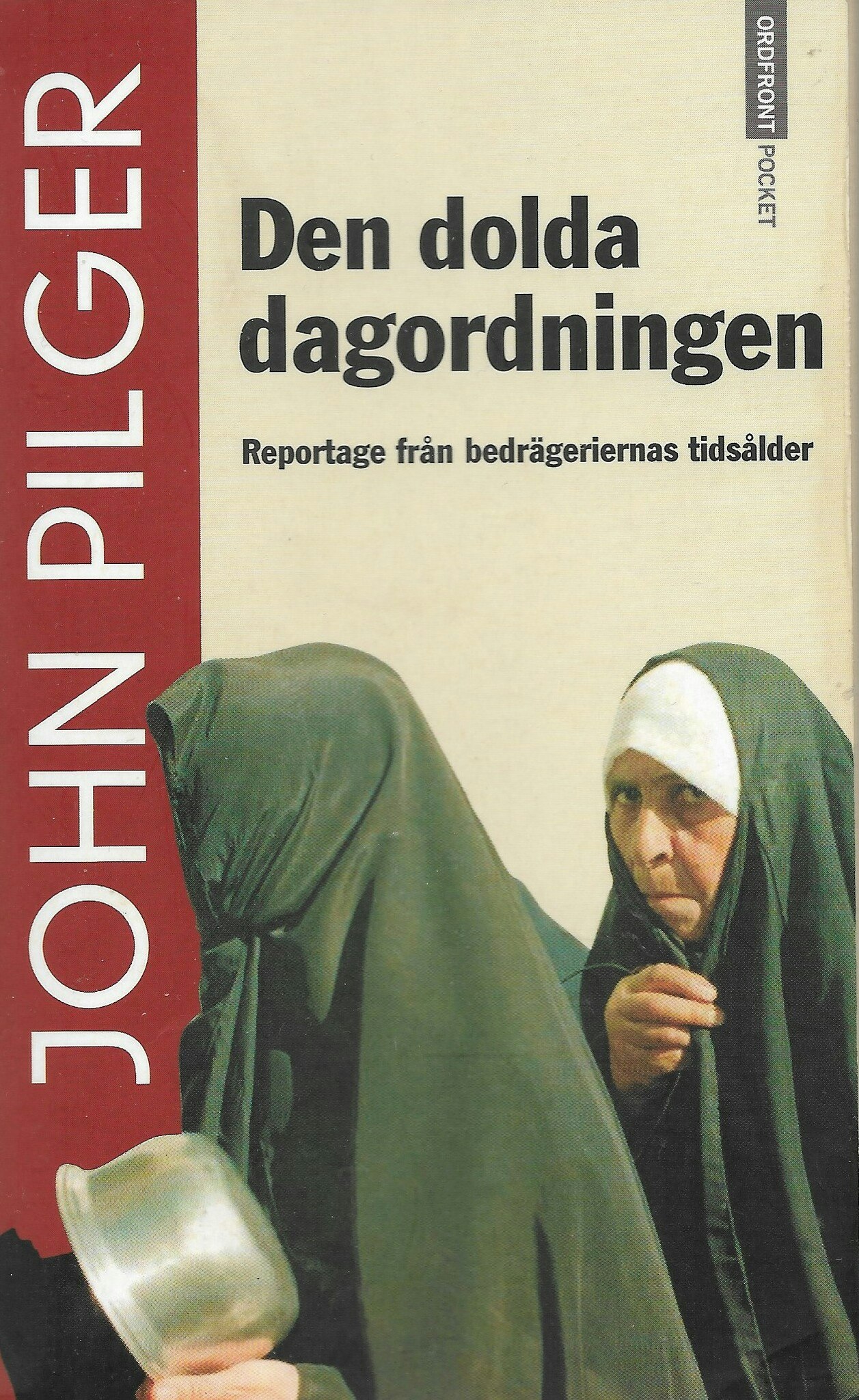 Den dolda dagordningen av John Pilger