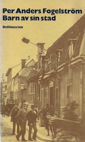 Barn av sin stad av Fogelström, Per Anders
