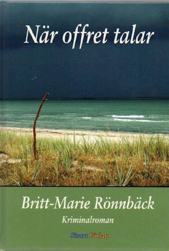 När offret talar av Rönnbäck Britt-Marie