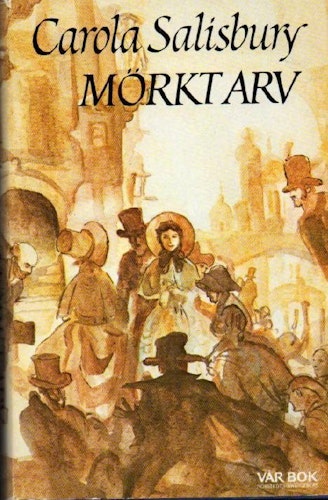 Mörkt arv av Salisbury, Carola