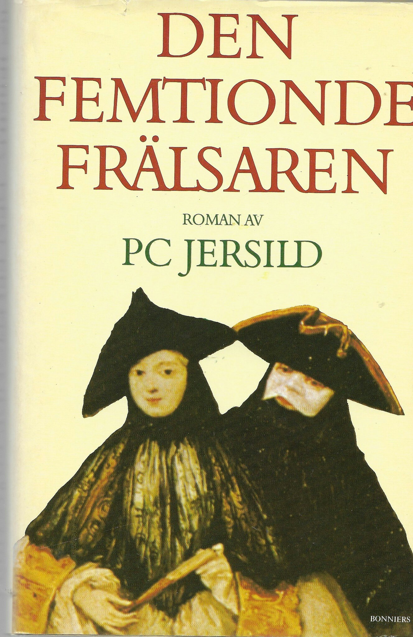 Den femtionde frälsaren  av Jersild, P. C.