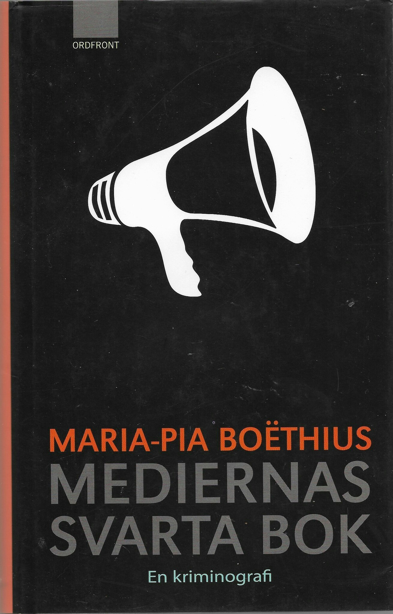 Mediernas svarta bok av MariaPia Boëthius