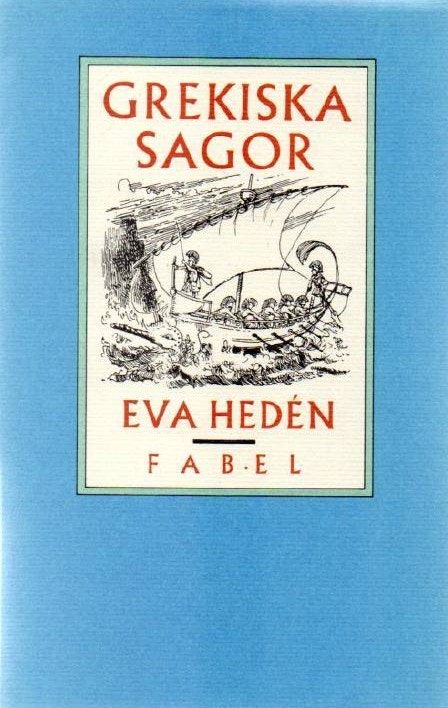 Grekiska sagor av Eva Hedén