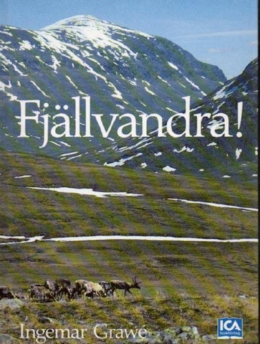 Fjällvandra! av Grawé, Ingemar