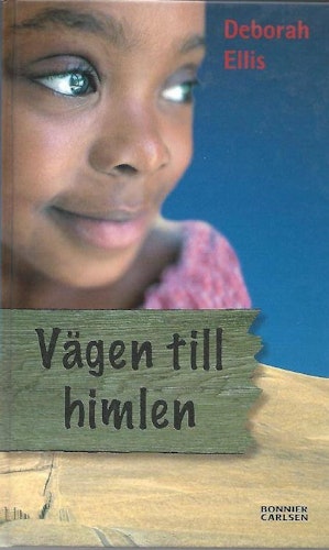 Vägen till himlen av Ellis, Deborah