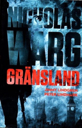 Gränsland av Peter Lindmark - Jimmy Lindgren