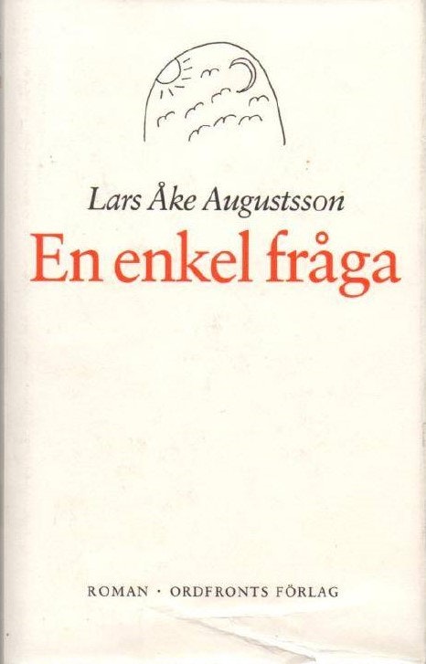 En enkel fråga av Augustsson Lars Åke
