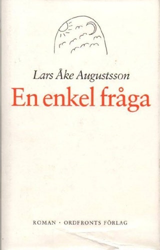 En enkel fråga av Augustsson Lars Åke