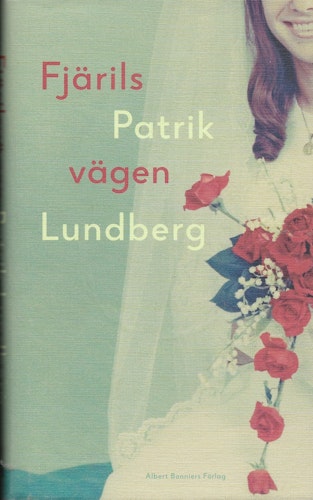 Fjärilsvägen av Lundberg, Patrik