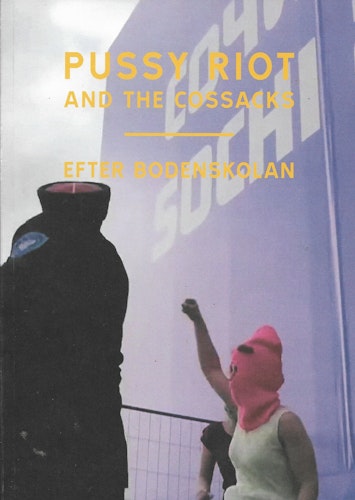 Pussy Riot and the cossacks