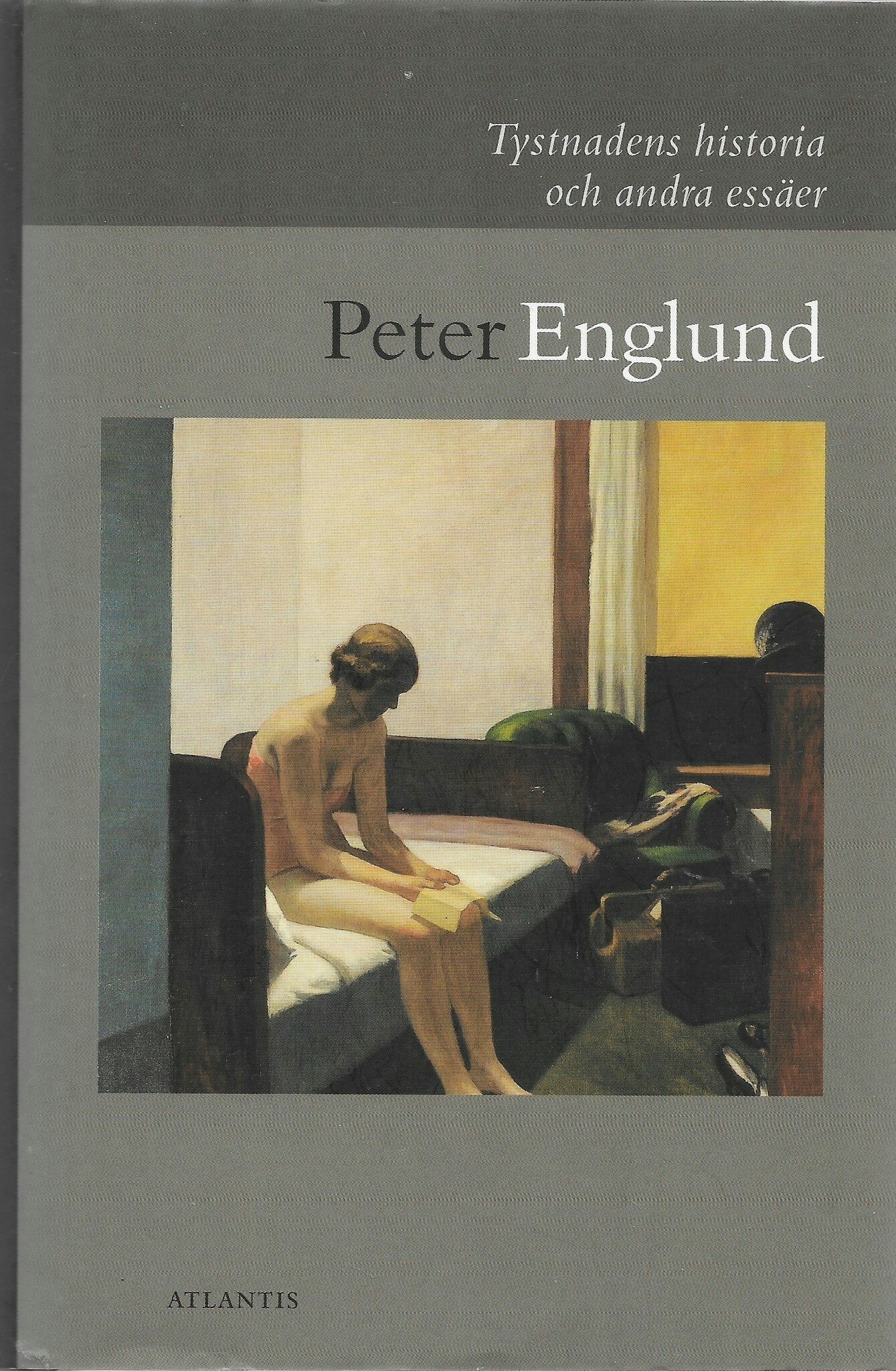 Tystnadens historia och andra essäer av Peter Englund