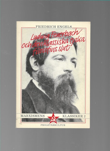 Ludwig Feuerbach och den klassiska tyska filosofins slut av Engels, Friedrich