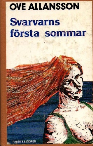 Svarvarns första sommar av Allansson, Ove