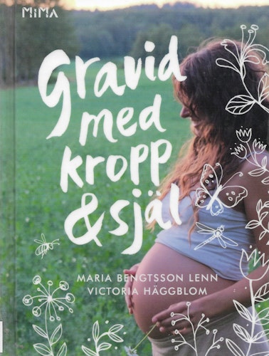 Gravid med kropp och själ av Bengtsson Lenn, Maria