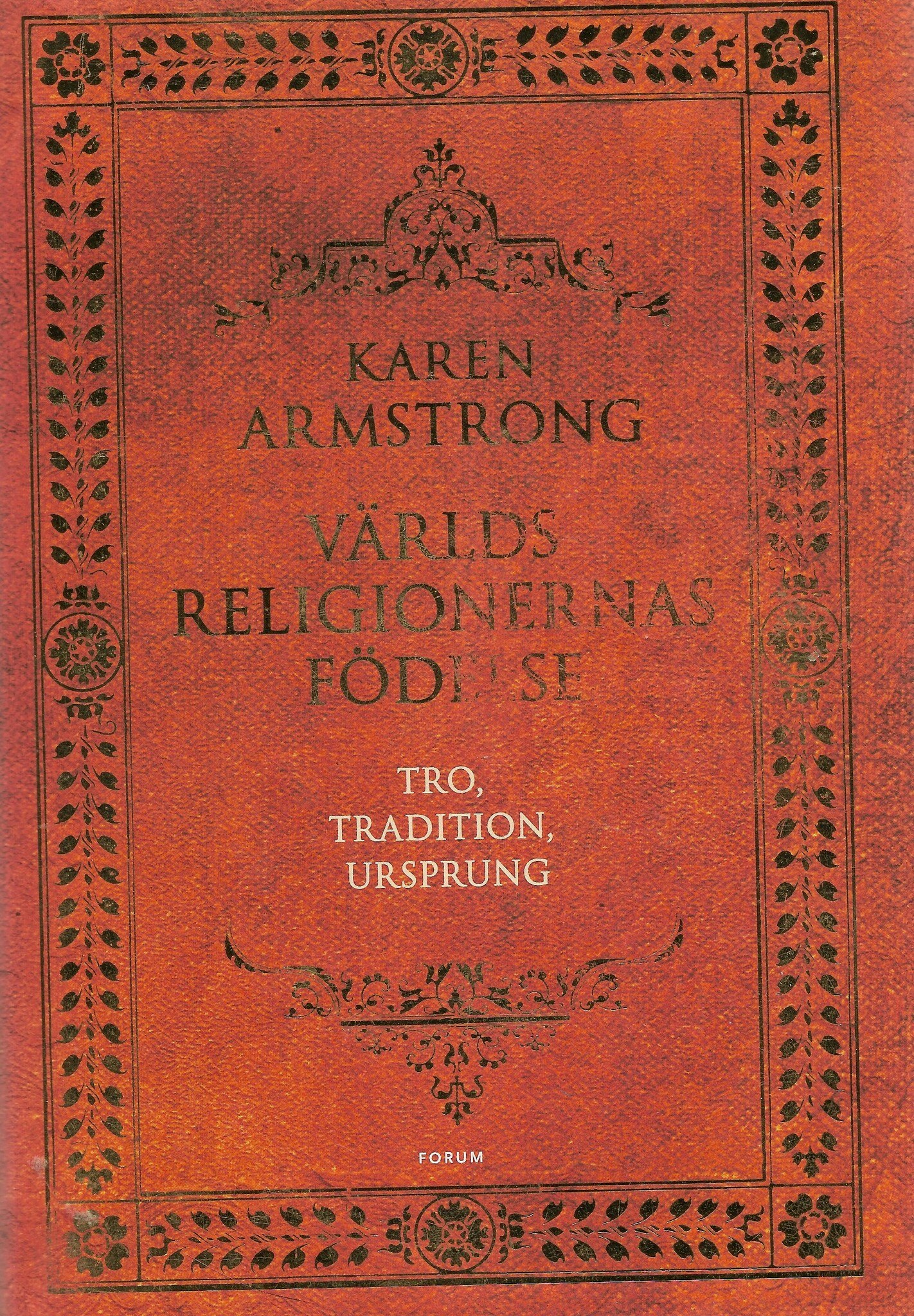 Världsreligionernas födelse av Armstrong, Karen