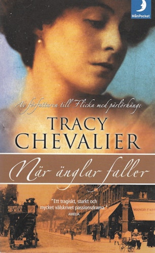 När änglar faller av Chevalier, Tracy