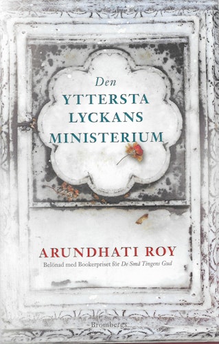 Den yttersta lyckans ministerium av Arundhati Roy