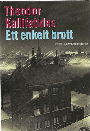 Ett enkelt brott av Kallifatides, Theodor