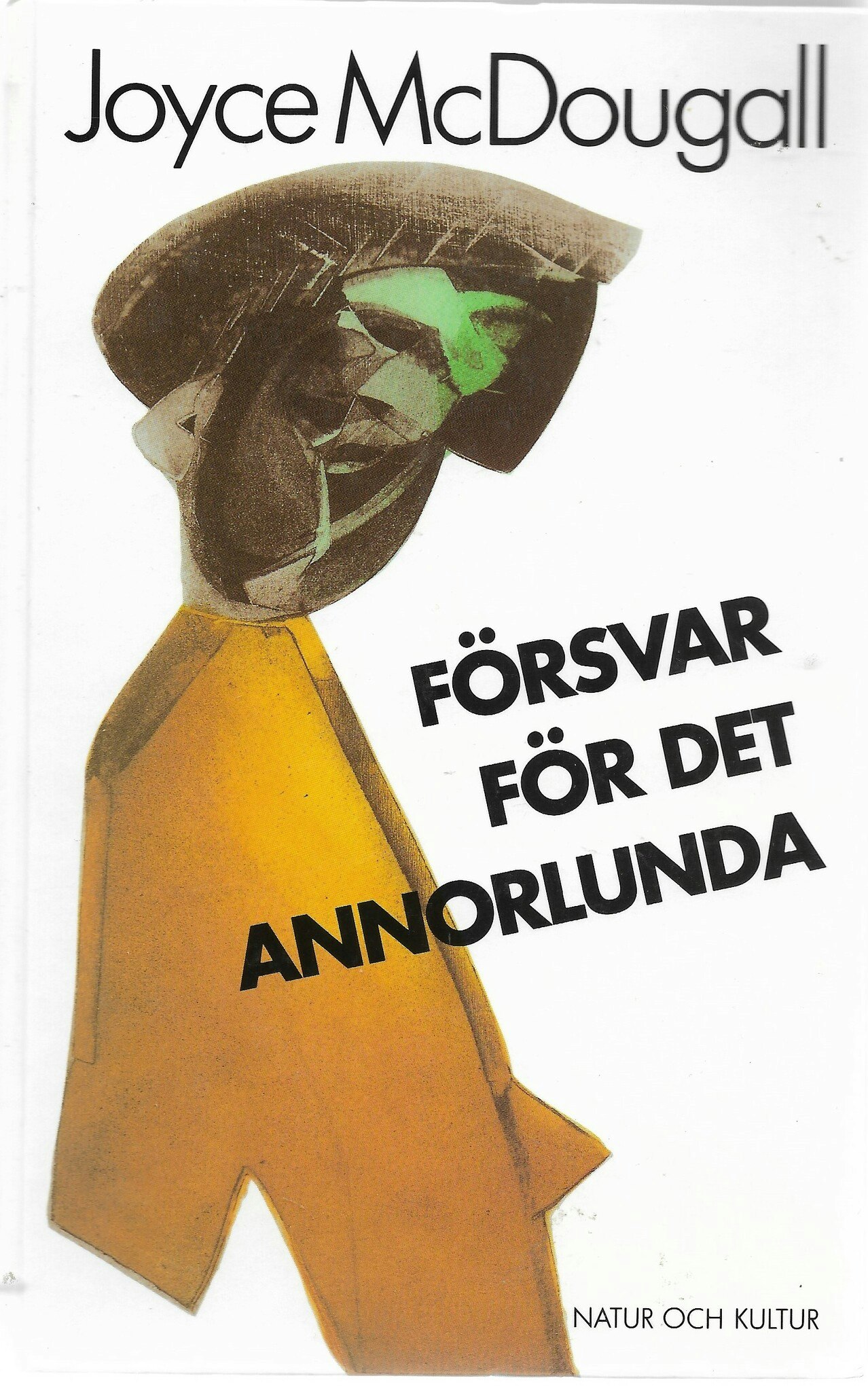 Försvar för det annorlunda av Joyce McDougall