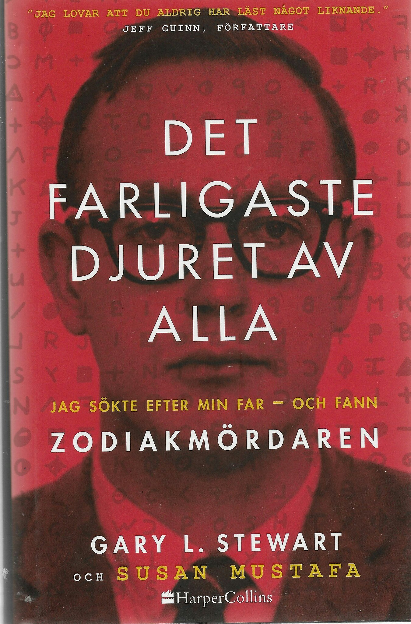 Det farligaste djuret av alla av Stewart, Gary L.