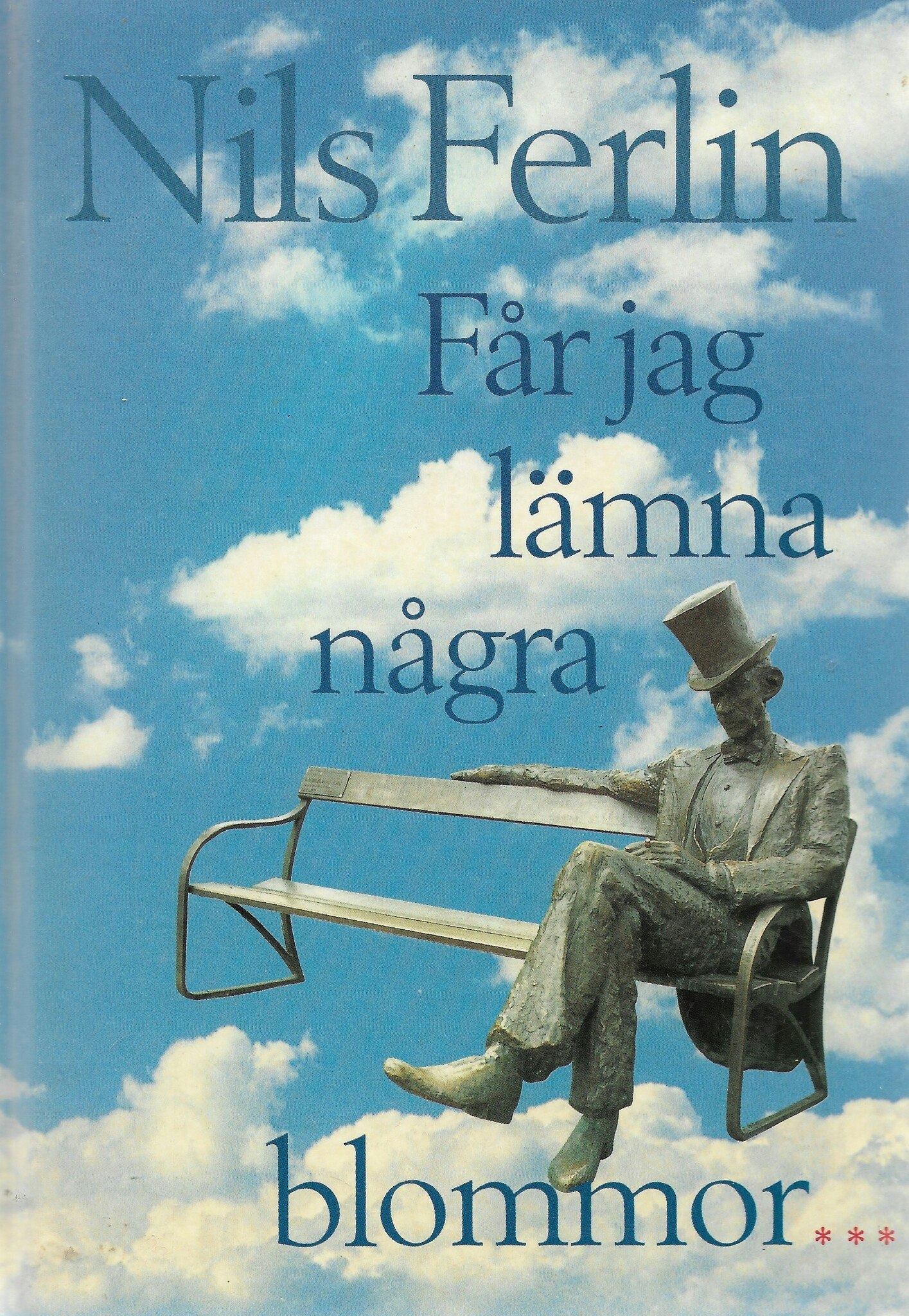 Får jag lämna några blommor av Ferlin, Nils