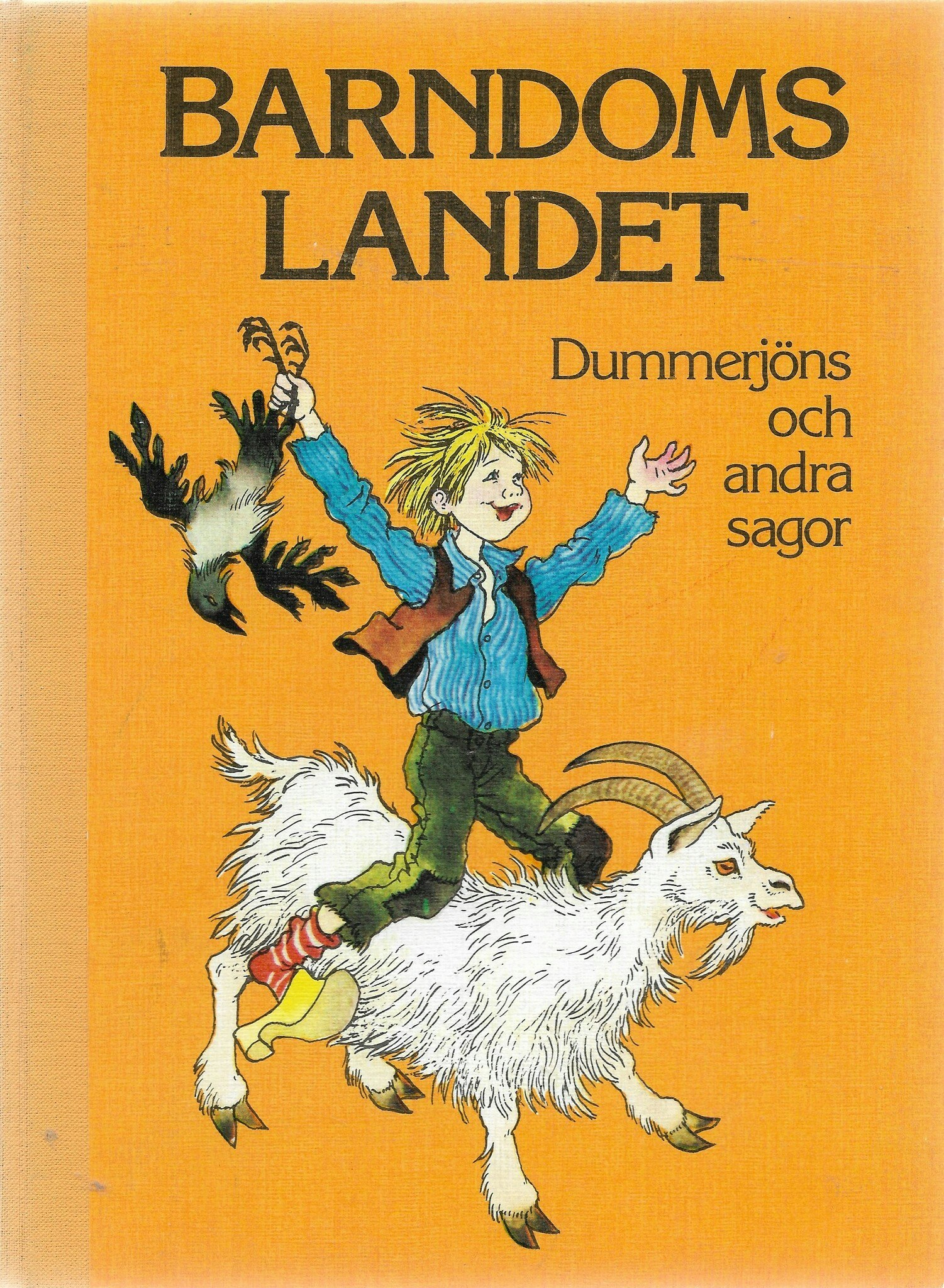 Barndomslandet 6. Dummerjöns och andra sagor av Zweigbergk, Eva von(red)