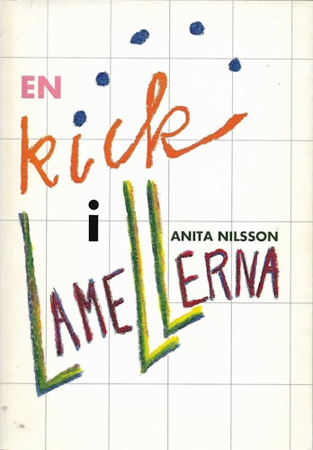 En kick i lamellerna av Nilsson, Anita