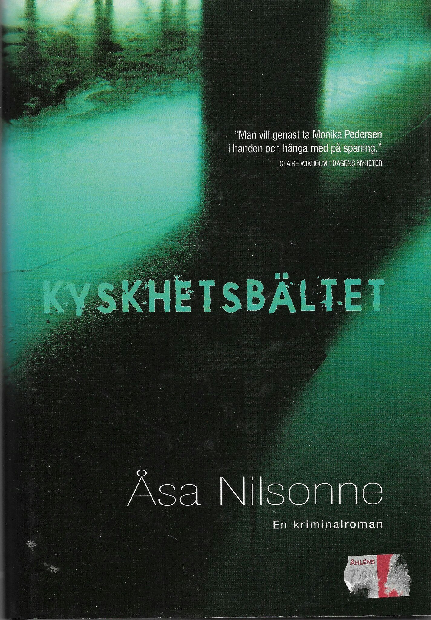 Kyskhetsbältet av Nilsonne, Åsa
