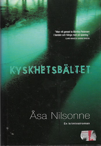 Kyskhetsbältet av Nilsonne, Åsa