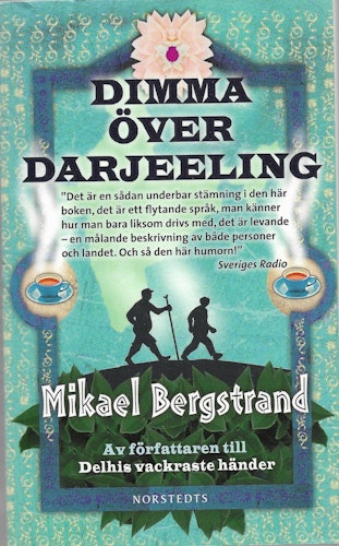Dimma över Darjeeling av Bergstrand, Mikael