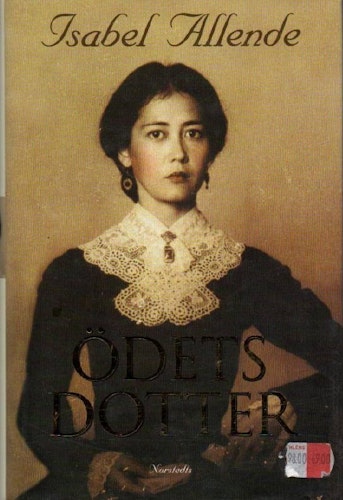Ödets dotter av Allende Isabel