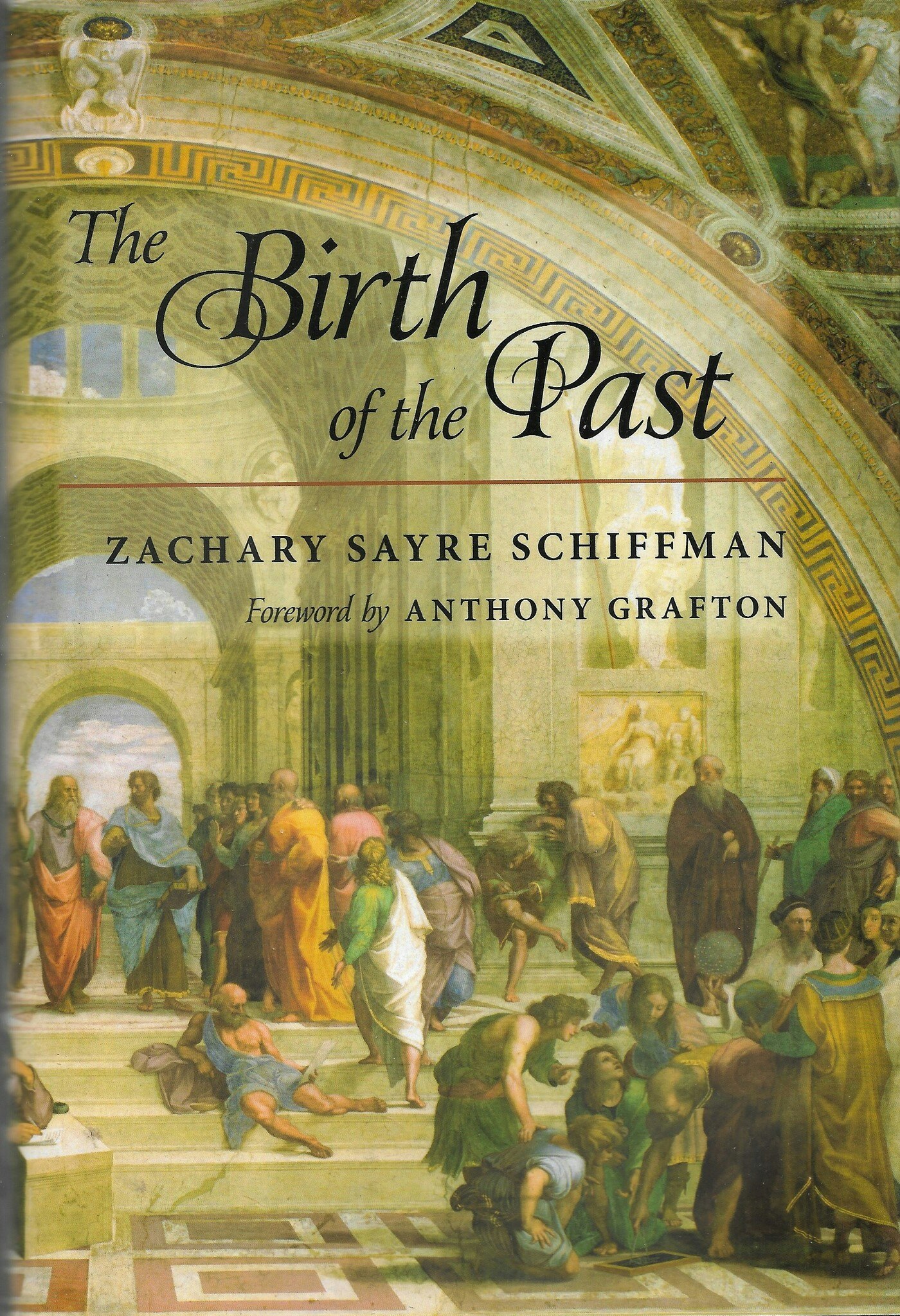 The Birth of the Past av Schiffman & Grafton