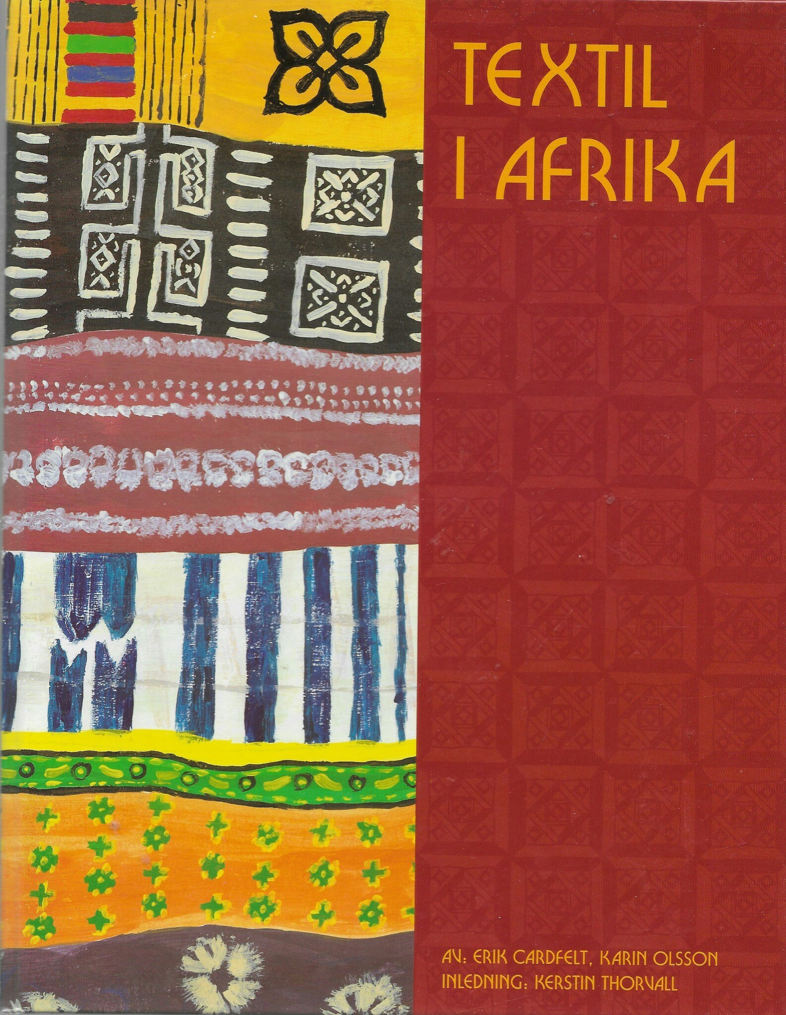 Textil i Afrika av Cardfelt, Erik m fl