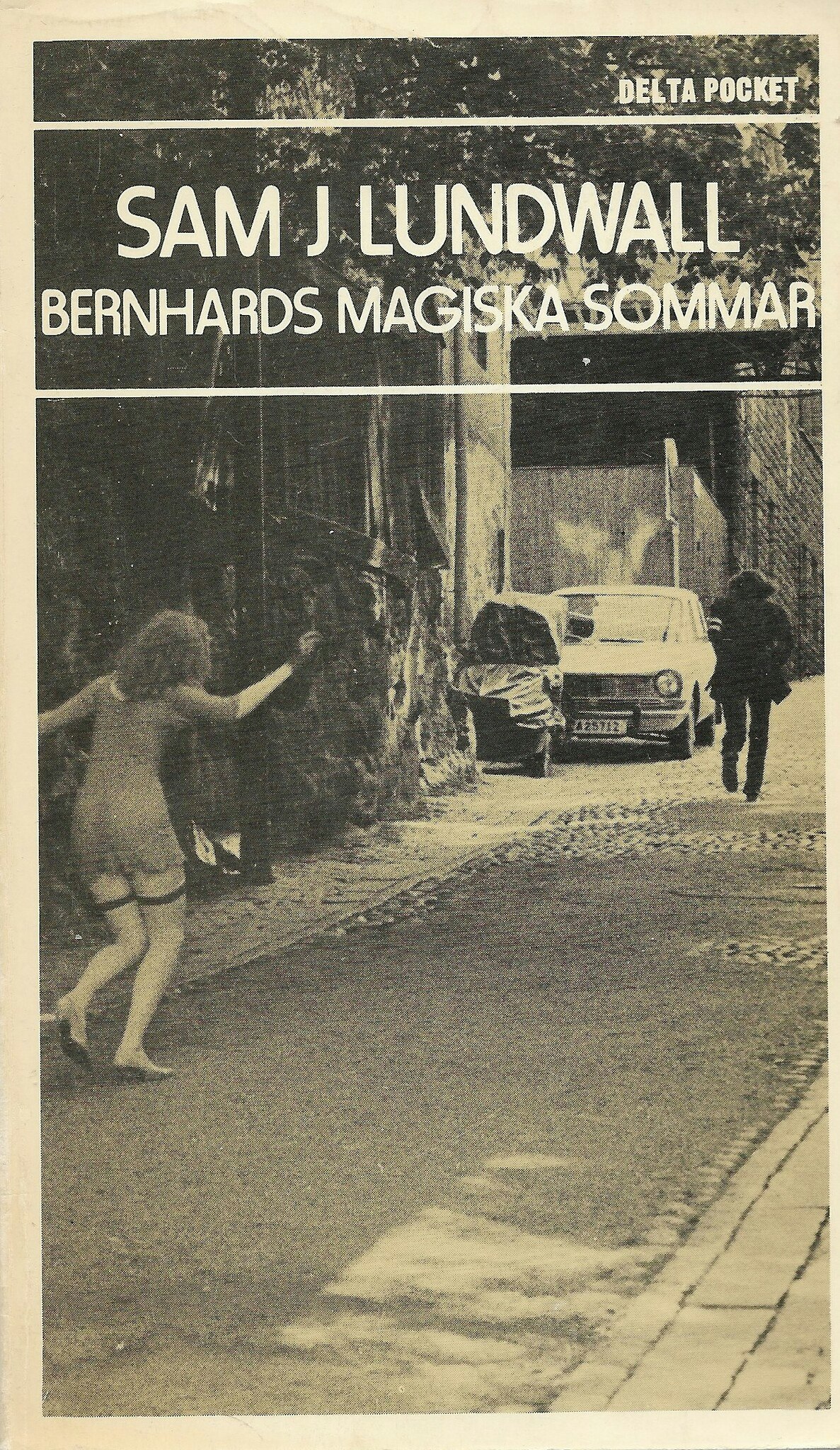 Bernhards magiska sommar av Lundwall, Sam J.