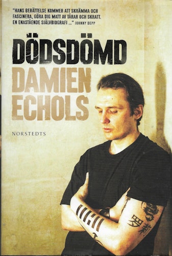 Dödsdömd av Echols, Damien