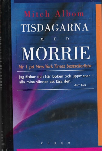 Tisdagarna med Morrie av Albom, Mitch