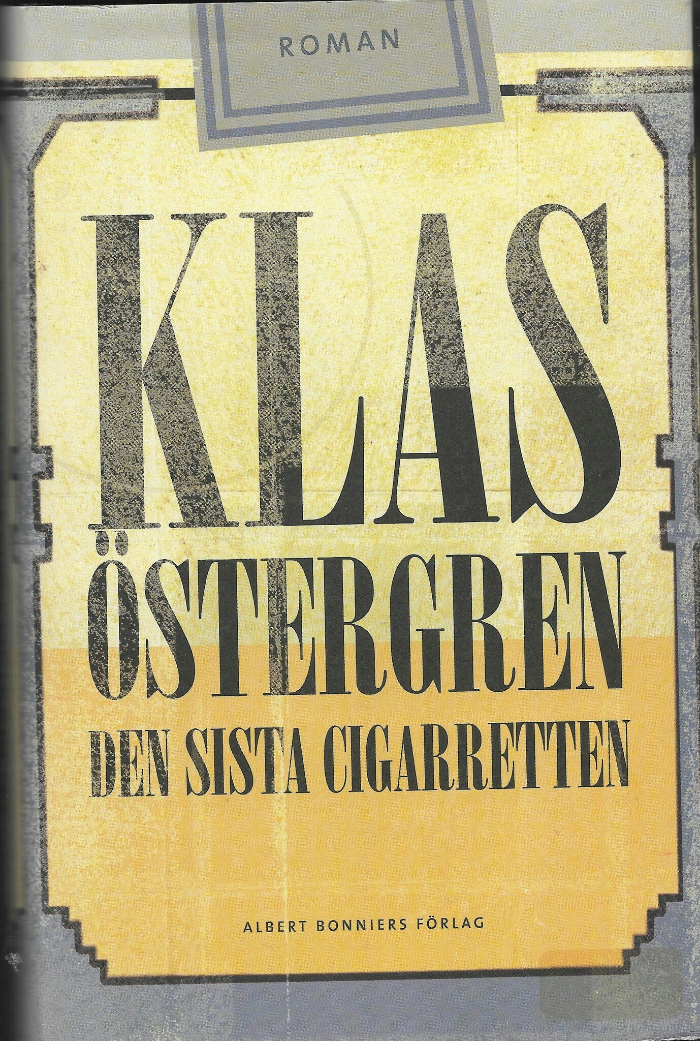 Den sista cigarretten av Östergren, Klas