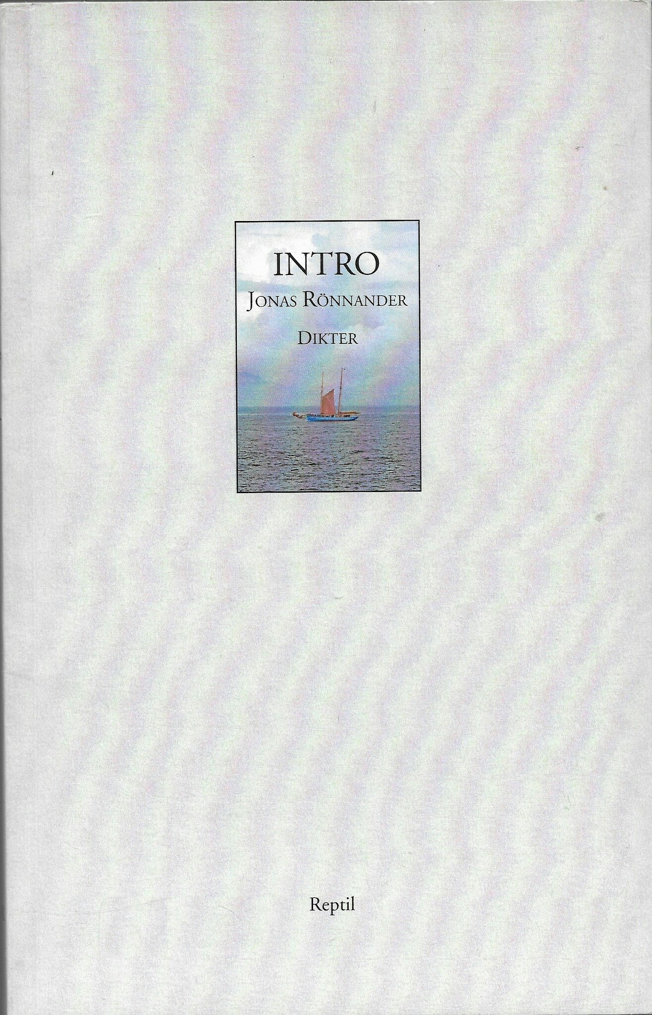 Intro och andra dikter av Rönnander, Jonas