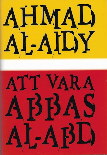 Att vara Abbas al-Abd av al-Aidy, Ahmad