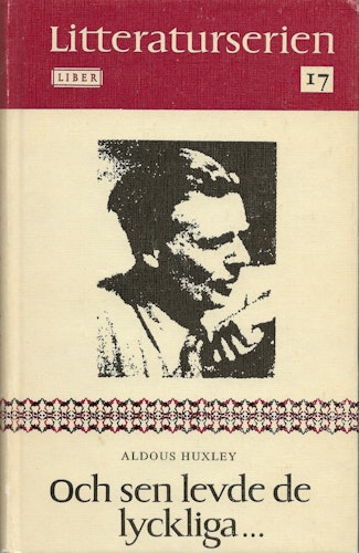 Och sen levde de lyckliga... av Huxley Aldous