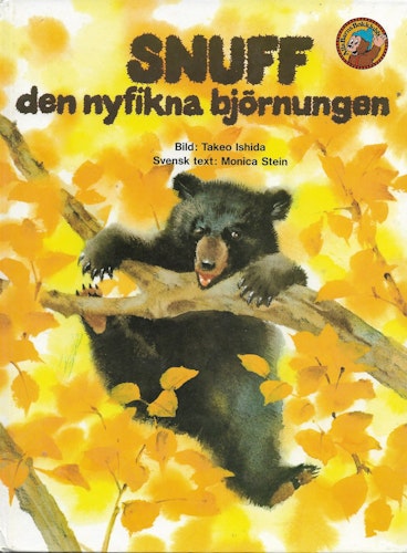 Snuff, den nyfikna björnungen av Ishida, Takeo - Stein, Monica